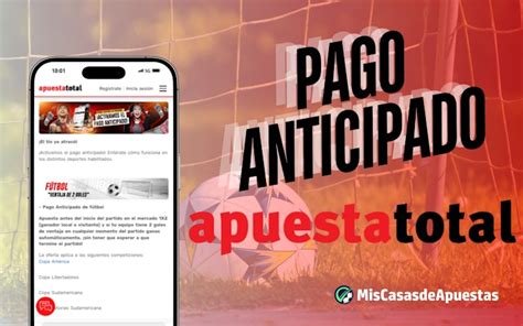 que significa pago anticipado en apuestas